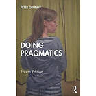 Peter Grundy: Doing Pragmatics