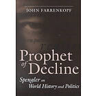 John Farrenkopf: Prophet of Decline