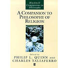 PL Quinn: A Companion to Philosophy of Religion