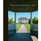 Fredric Bedoire, Ulrich Lange, Mikael Josephson: Köpmansfurstens arv Erstavik, Petersenska huset, herrgårdslandskapet och rekreation för en 