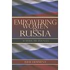 Julie Hemment: Empowering Women in Russia
