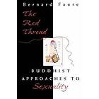 Bernard Faure: The Red Thread