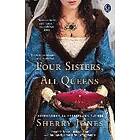 Sherry Jones: Four Sisters, All Queens