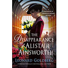 Leonard Goldberg: The Disappearance of Alistair Ainsworth: A Daughter Sherlock Holmes Mystery