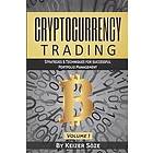 Keizer Soeze: Cryptocurrency Trading