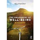 Guy Fletcher: The Philosophy of Well-Being