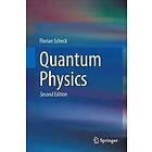 Florian Scheck: Quantum Physics