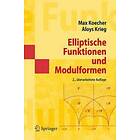 Max Koecher, Aloys Krieg: Elliptische Funktionen und Modulformen