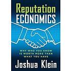 Joshua Klein: Reputation Economics