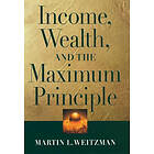 Martin L Weitzman: Income, Wealth, and the Maximum Principle