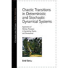 Emil Simiu: Chaotic Transitions in Deterministic and Stochastic Dynamical Systems