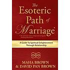 David Pan Brown, Maha Brown: The Esoteric Path of Marriage