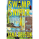 Jana DeLeon: Swamp Sniper