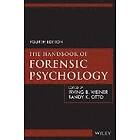 IB Weiner: The Handbook of Forensic Psychology, Fourth Edition