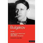 Mikhail Bulgakov: Bulgakov Six Plays