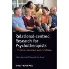 L Finlay: Relational-Centred Research for Psychotherapists Exploring Meanings an