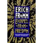 Erich Fromm: Escape From Freedom