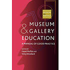 Hazel Moffat, Vicky Woollard: Museum and Gallery Education