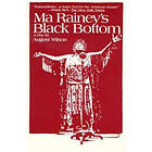 August Wilson: Ma Rainey's Black Bottom: A Play