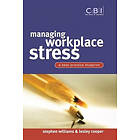 S Williams: Managing Workplace Stress A Best Practice Blueprint