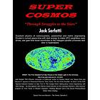 Jack Sarfatti: Super Cosmos