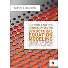 Niels J Blunch: Introduction to Structural Equation Modeling Using IBM SPSS Statistics and Amos