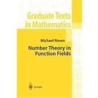 Michael Rosen: Number Theory in Function Fields