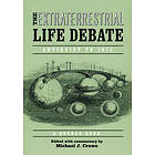 Michael Crowe: Extraterrestrial Life Debate, Antiquity to 1915