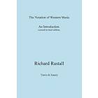Richard Rastall: The Notation of Western Music: An Introduction