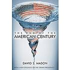 David S Mason: The End of the American Century