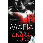 Lylah James: The Mafia and His Angel Part 3