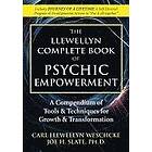 Carl Llewellyn Weschcke, Joe H Slate: The Complete Book of Psychic Empowerment