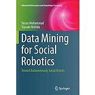 Yasser Mohammad, Toyoaki Nishida: Data Mining for Social Robotics