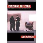 Loic Wacquant: Punishing the Poor