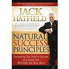 John Hatfield: Natural Success Principles