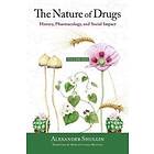 Alexander Shulgin: The Nature of Drugs