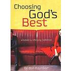 Don Raunikar: Choosing God's Best