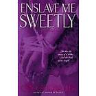 Gena Showalter: Enslave Me Sweetly