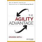 A Setili: The Agility Advantage How to Identify and Act on Opportunities in a Fast-Changing World