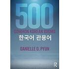 Danielle O Pyun: 500 Common Korean Idioms