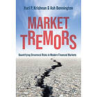 Hari P Krishnan, Ash Bennington: Market Tremors