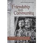 Brian Patrick McGuire: Friendship and Community