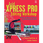 Steve Hullfish: Avid Xpress Pro Editing Workshop