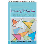 Carla Wills-Brandon: Learning to Say No