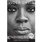 Viola Davis: Finding Me: A Memoir