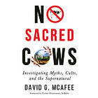 David G McAfee: No Sacred Cows