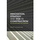 Martin Loosemore: Innovation, Strategy and Risk in Construction