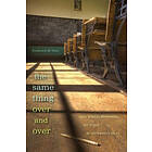 Frederick M Hess: The Same Thing Over and
