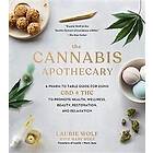 Laurie Wolf: The Cannabis Apothecary