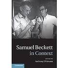 Anthony Uhlmann: Samuel Beckett in Context